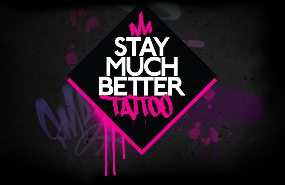 Stay Much Better Tattoo™ | Brighton Tattoo Shop | BN1 6DN